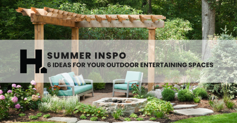 Summer Inspo: 6 Ideas for Your Outdoor Entertainment Space